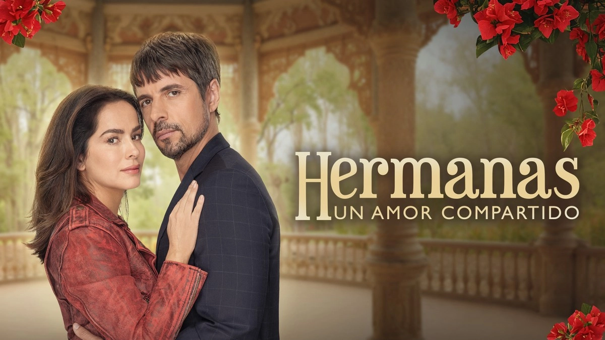 Let039s talk about 039Hermanas039 the telenovela that TelevisaUnivision will premiere on ViX