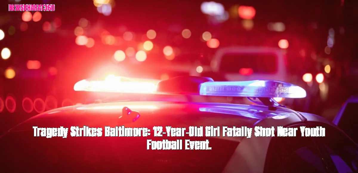 Tragedy Strikes Baltimore: 12-Year-Old Girl Fatally Shot Near Youth Football Event.