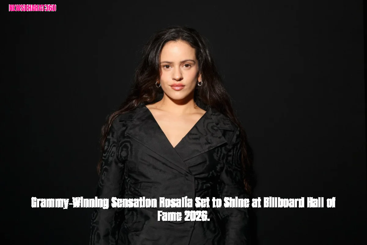 Grammy-Winning Sensation Rosalía Set to Shine at Billboard Hall of Fame 2026.