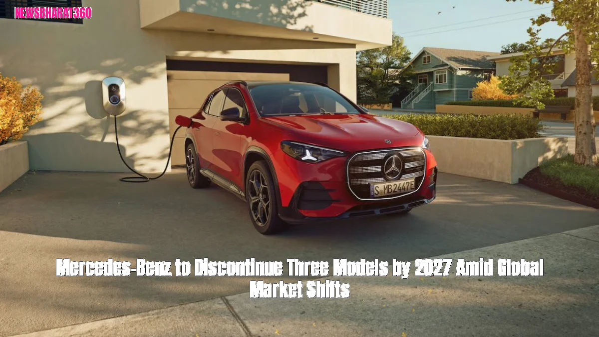 Mercedes-Benz to Discontinue Three Models by 2027 Amid Global Market Shifts