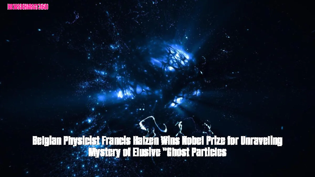Belgian Physicist Francis Halzen Wins Nobel Prize for Unraveling Mystery of Elusive "Ghost Particles