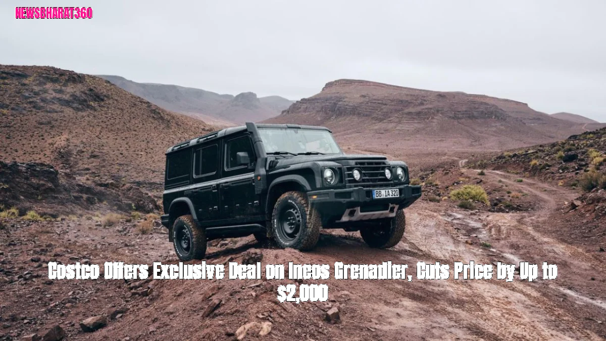 Costco Offers Exclusive Deal on Ineos Grenadier, Cuts Price by Up to $2,000