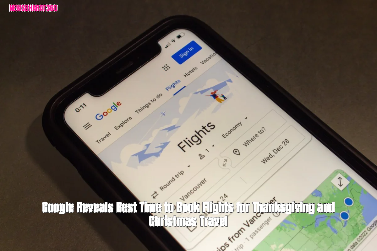 Google Reveals Best Time to Book Flights for Thanksgiving and Christmas Travel