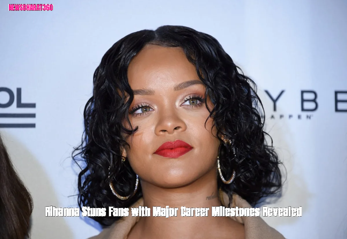 Rihanna Stuns Fans with Major Career Milestones Revealed