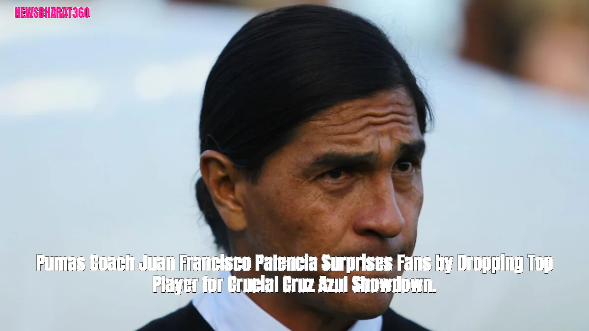 Pumas Coach Juan Francisco Palencia Surprises Fans by Dropping Top Player for Crucial Cruz Azul Showdown.