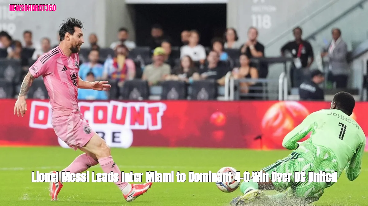 Lionel Messi Leads Inter Miami to Dominant 4-0 Win Over DC United
