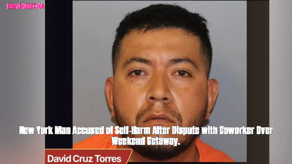 New York Man Accused of Self-Harm After Dispute with Coworker Over Weekend Getaway.