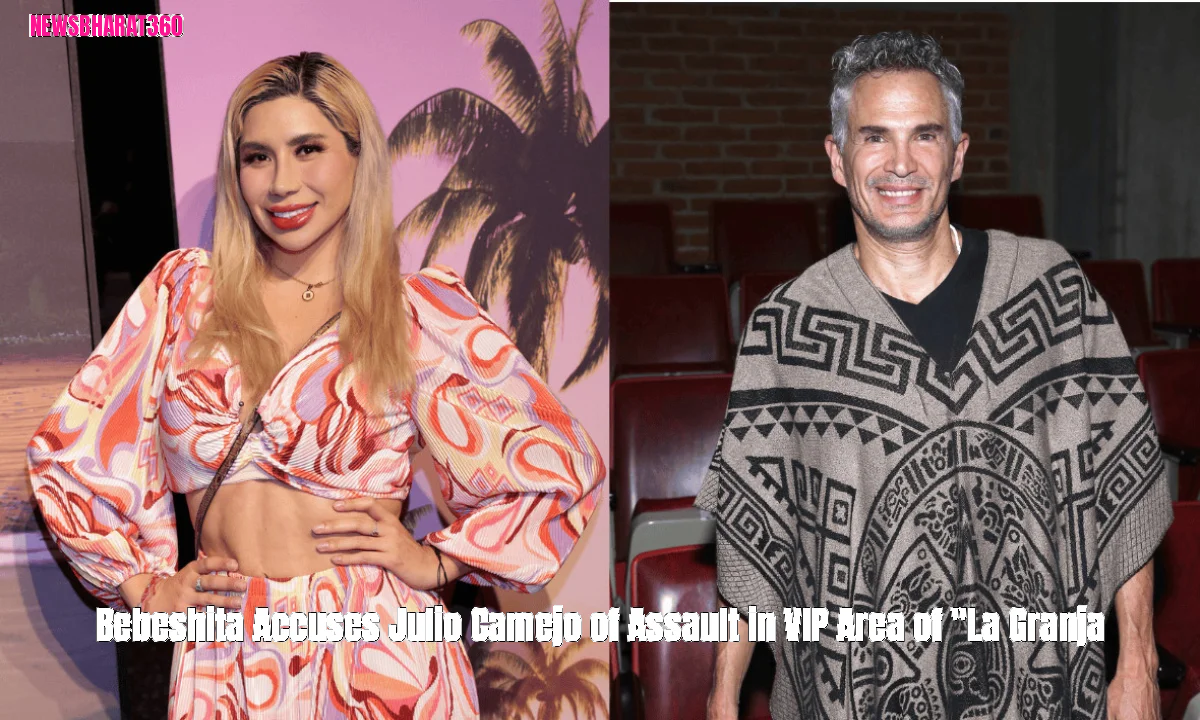 Bebeshita Accuses Julio Camejo of Assault in VIP Area of "La Granja