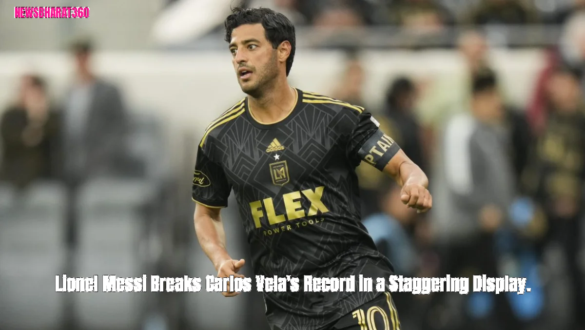 Lionel Messi Breaks Carlos Vela's Record in a Staggering Display.