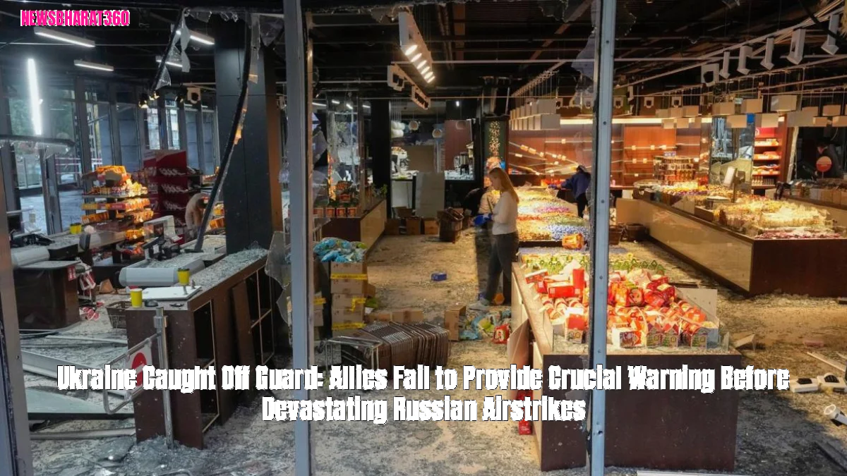 Ukraine Caught Off Guard: Allies Fail to Provide Crucial Warning Before Devastating Russian Airstrikes