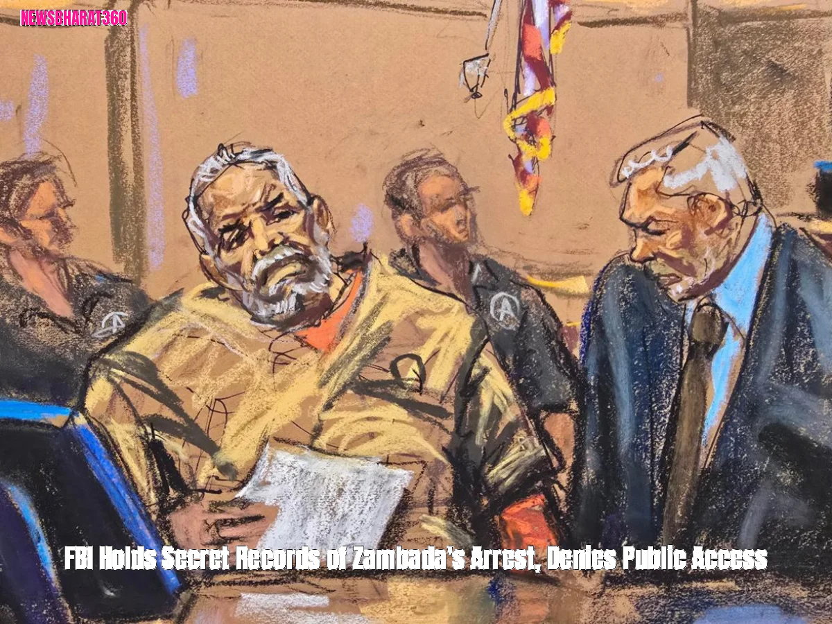 FBI Holds Secret Records of Zambada's Arrest, Denies Public Access