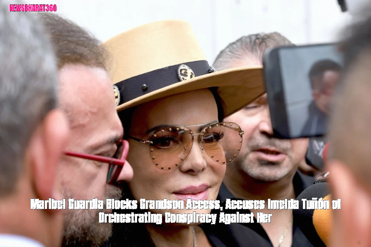 Maribel Guardia Blocks Grandson Access, Accuses Imelda Tuñón of Orchestrating Conspiracy Against Her