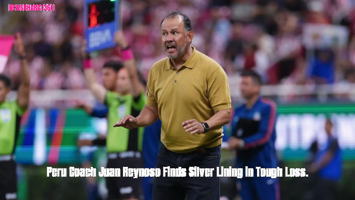 Peru Coach Juan Reynoso Finds Silver Lining in Tough Loss.