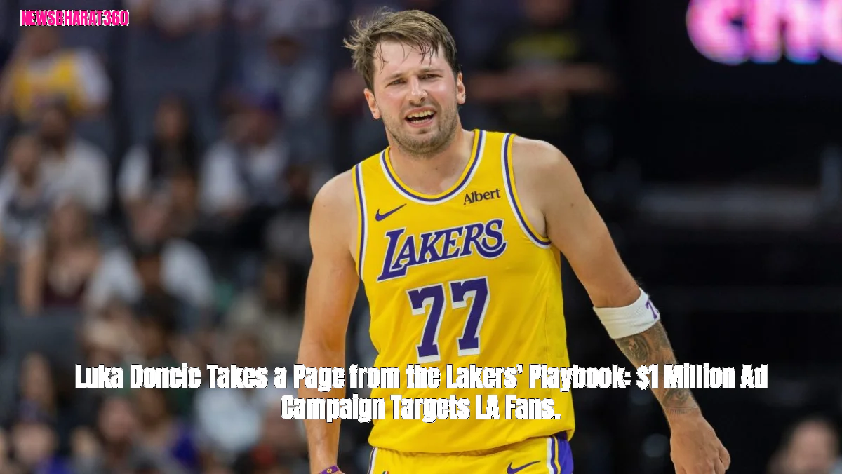 Luka Doncic Takes a Page from the Lakers' Playbook: $1 Million Ad Campaign Targets LA Fans.