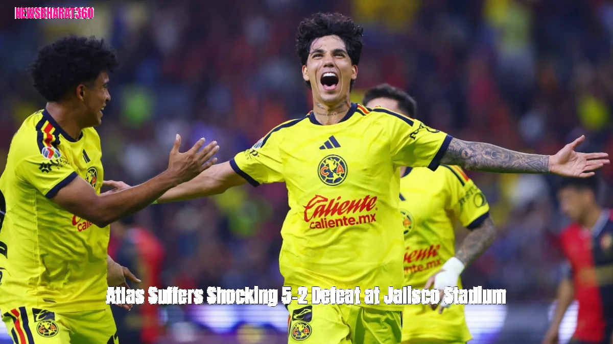 Atlas Suffers Shocking 5-2 Defeat at Jalisco Stadium