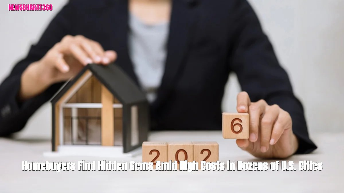 Homebuyers Find Hidden Gems Amid High Costs in Dozens of U.S. Cities