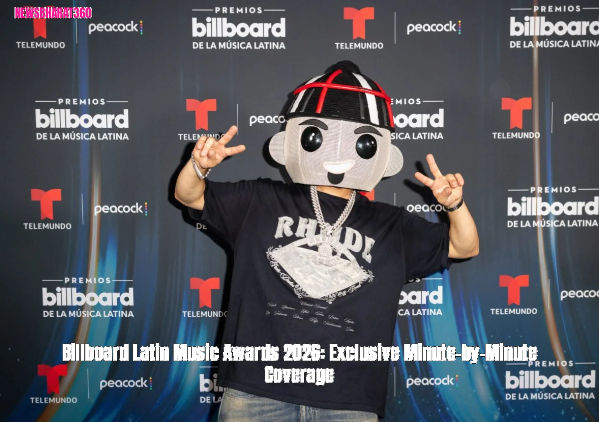Billboard Latin Music Awards 2026: Exclusive Minute-by-Minute Coverage