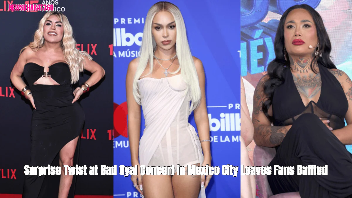 Surprise Twist at Bad Gyal Concert in Mexico City Leaves Fans Baffled