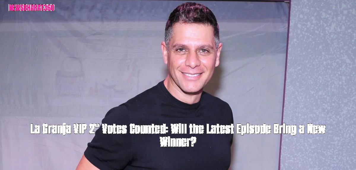 La Granja VIP 2" Votes Counted: Will the Latest Episode Bring a New Winner?