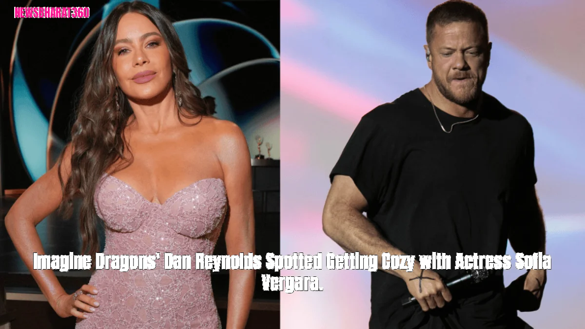 Imagine Dragons' Dan Reynolds Spotted Getting Cozy with Actress Sofia Vergara.