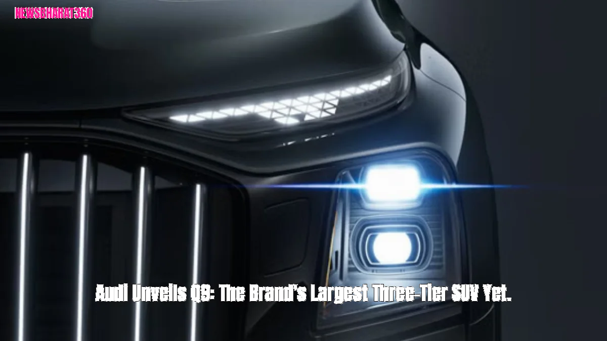 Audi Unveils Q9: The Brand's Largest Three-Tier SUV Yet.