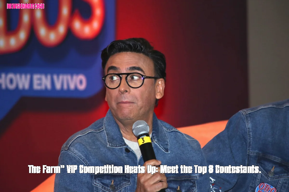 The Farm" VIP Competition Heats Up: Meet the Top 8 Contestants.