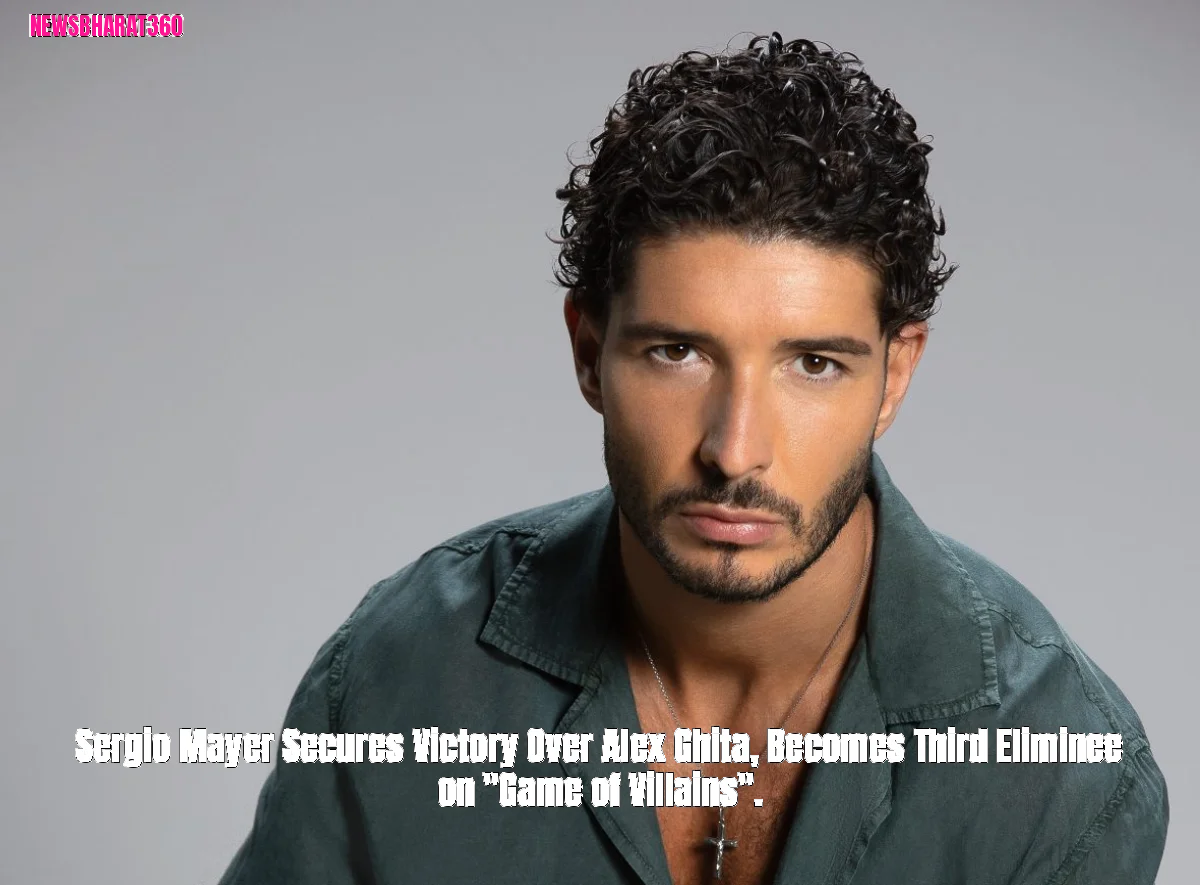 Sergio Mayer Secures Victory Over Alex Ghita, Becomes Third Eliminee on "Game of Villains".
